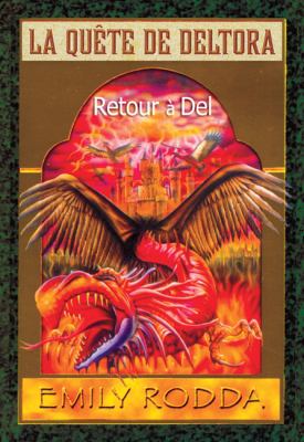 La Quête De Deltora Series : #7 La Vallee Des Egares /