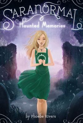 Haunted Memories : Saranormal #2.