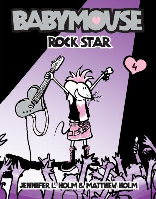Babymouse  : Rock Star - Book 4 /