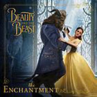 The Enchantment : Beauty and the Beast /