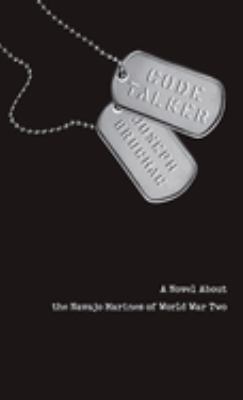 Code Talker: : A Novel About the Navajo Marines of World War Two /