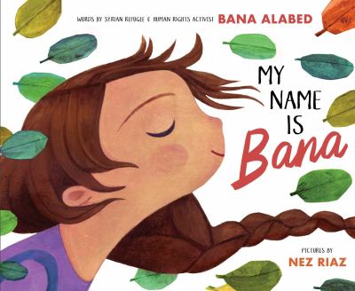 My Name is Bana : Harmony Day /